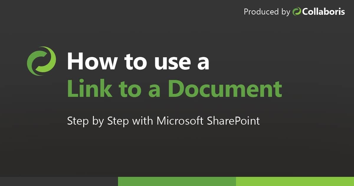 How To Use A link to A Document In Sharepoint Collaboris How To Use A link to A Document In Sharepoint Collaboris