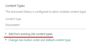 add from existing content types Image showing the add fro existing content type option